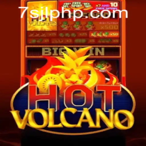 Exploring the Excitement of HotVolcano at 7SJL CASINO