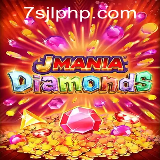 Discover the Thrills of JManiaDiamonds at 7SJL CASINO