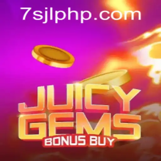 Experience the Thrill of JuicyGemsBonusBuy at 7SJL CASINO