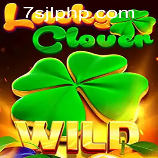 Discover the Thrill of LuckyClover at 7SJL CASINO