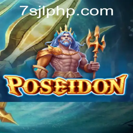 Dive into the Exciting World of Poseidon at 7SJL Casino