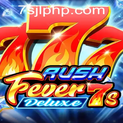 The Exciting World of RushFever7sDeluxe: Unleashing Casino Thrills with 7SJL CASINO