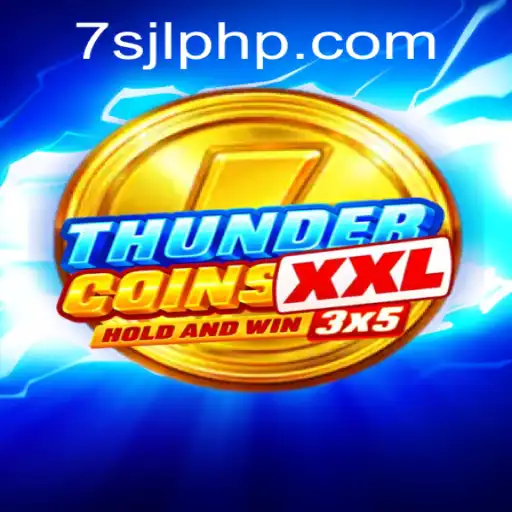 ThunderCoinsXxl: A Deep Dive into the Exciting New Game at 7SJL CASINO
