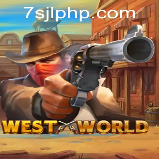 WestWorld: The Thrilling New Experience at 7SJL CASINO